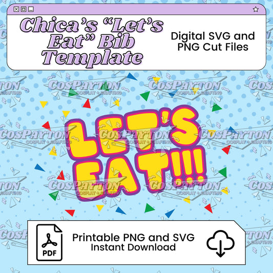 Chica "Let's Eat" Bib Printable Cosplay Template Inspired by Five Nights at Freddy's | PNG SVG Available