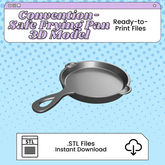 Convention Safe Frying Pan 3D Print File | STL for Cosplay