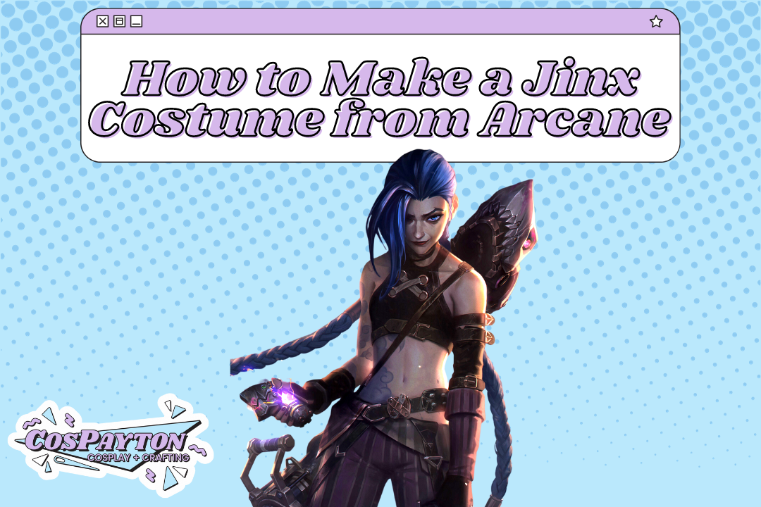 How To Make a Jinx Costume from Arcane | Cosplay Guide