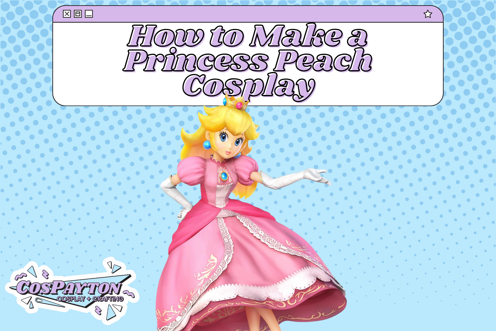 How to Make a Princess Peach Costume | Cosplay Guide – CosPayton
