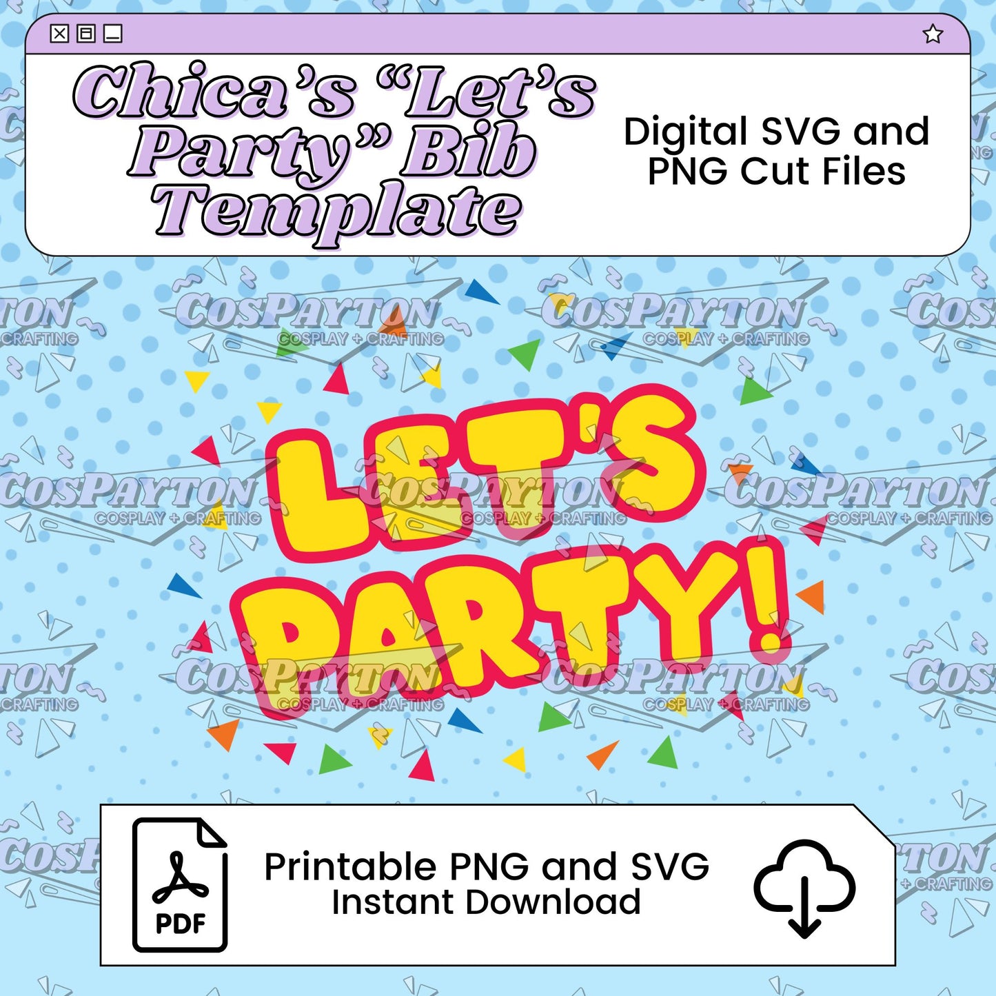Chica "Let's Party" Bib Printable Cosplay Template Inspired by Five Nights at Freddy's | PNG SVG Available