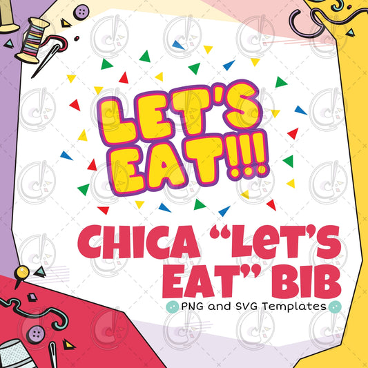 Chica "Let's Eat" Bib Cosplay Template (Digital Download