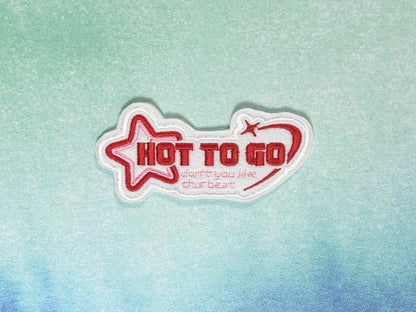 Hot to Go Embroidered Patch | Chappell Roan Inspired Merchandise