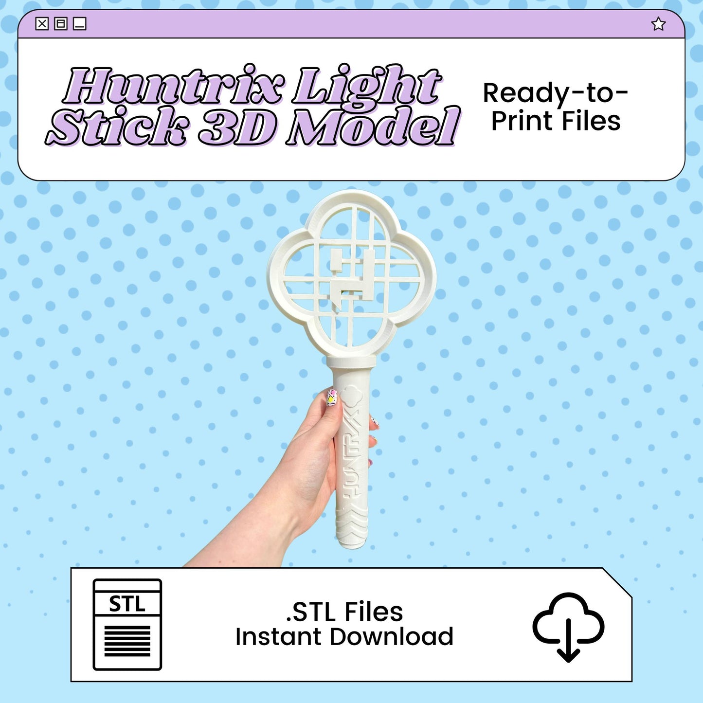 Huntrix Light Stick 3D Print File Inspired by KPop Demon Hunters | STL for Cosplay