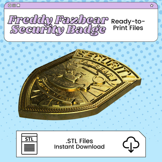 Freddy Fazbear's Pizzeria Security Badge 3D Print File Inspired by Five Nights at Freddy's | STL for Cosplay
