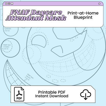Daycare Attendant Sun and Moon Mask Printable Cosplay Blueprint | Inspired by Five Nights at Freddy's